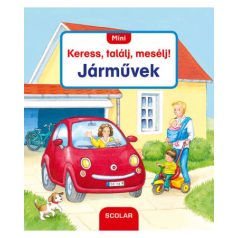 Mini Keress, találj, mesélj! Járművek