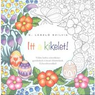 Itt a kikelet! színezőkönyv