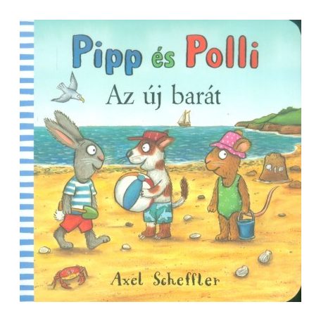 Pipp és Polli Az új barát