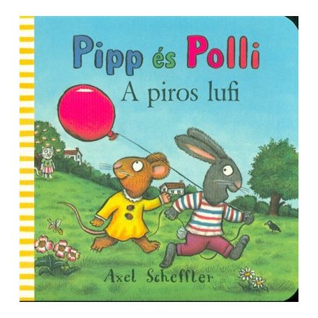 Pipp és Polli A piros lufi