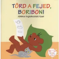 Törd a fejed, Boribon! Játékos foglalkoztató füzet