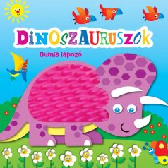 Gumis lapozó Dinoszauruszok