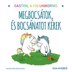 Gaston érzelmei Megbocsájtok, és bocsánatot kérek