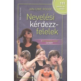 Nevelési kérdezz-felelek 111 kérdés és válasz