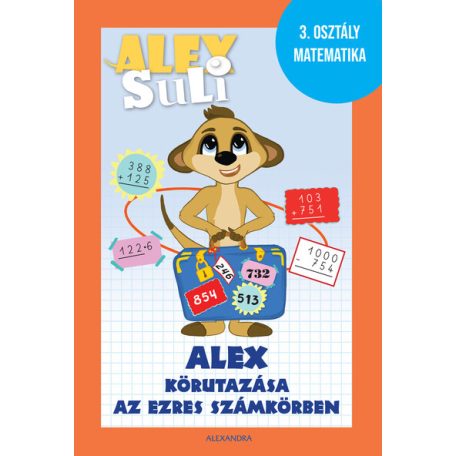 Alex Suli Alex körutazása az ezres számkörben 3. osztály