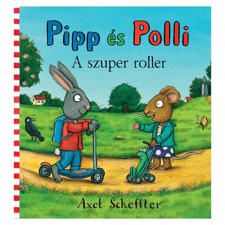 Pipp és Polli A szuper roller