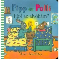 Pipp és Polli Hol az alvókám?
