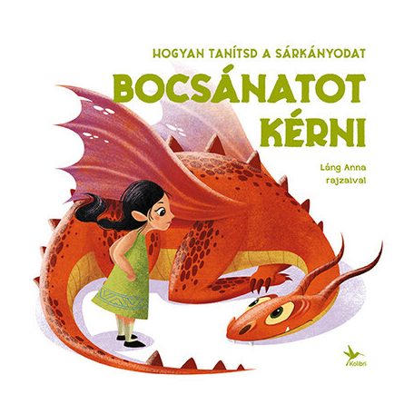 Hogyan tanítsd a sárkányodat bocsánatot kérni