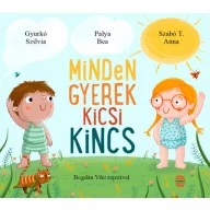 Minden gyerek kicsi kincs