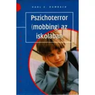 Pszichoterror (mobbing) az iskolában
