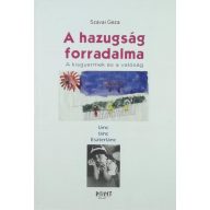 A hazugság forradalma A kisgyermek és a valóság