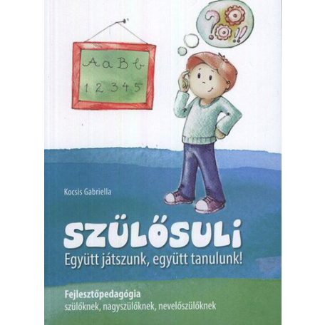 Szülősuli Együtt játszunk, együtt tanulunk!