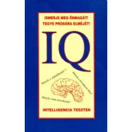   Ismerje meg önmagát! Tegye próbára elméjét! IQ Intelligencia tesztek