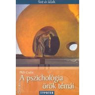 A pszichológia örök témái