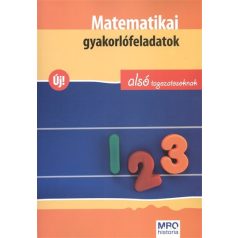 Matematikai gyakorlófeladatok alsó tagozatosoknak