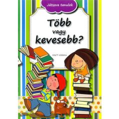 Több vagy kevesebb?