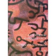 A csoportok hatékonysága és a személyes változás