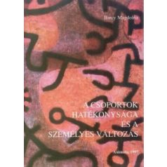 A csoportok hatékonysága és a személyes változás