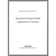 Autizmussal élő gyermekek megismerése és tanítása