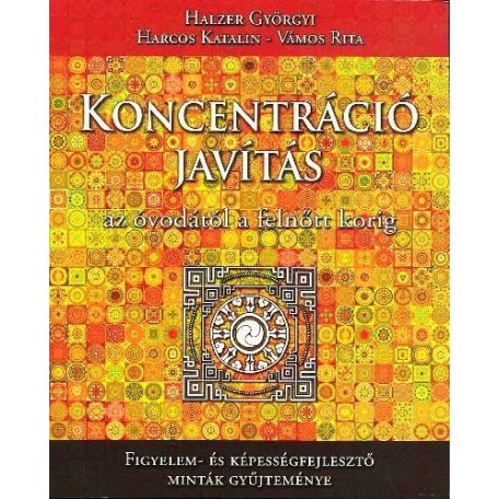 Koncentráció javítás - az óvodától a felnőtt korig