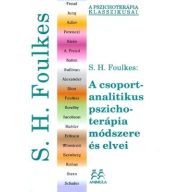 A csoportanalitikus pszichoterápia módszere és elvei