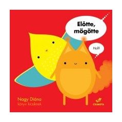 Előtte, mögötte  Hol?