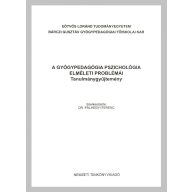 A gyógypedagógiai pszichológia elméleti problémái