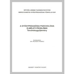 A gyógypedagógiai pszichológia elméleti problémái