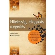 Hitelesség , elfogadás , megértés