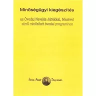   Minőségügyi kiegészítés az Óvodai Nevelés, Játékkal, Mesével óvodai programhoz