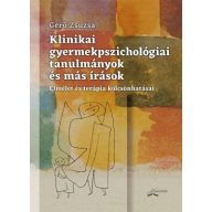   Klinikai gyermekpszichológiai tanulmányok és más írások