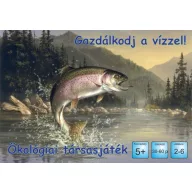 Gazdálkodj a vízzel! Ökológiai társasjáték