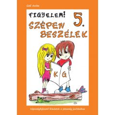 Figyelem! Szépen beszélek 5. k, g hangokhoz