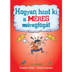 Hogyan húzd ki a méreg méregfogát