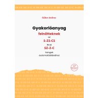   Gyakorlóanyag felnőtteknek az s-zs-cs és sz-z-c hangok automatizálásához