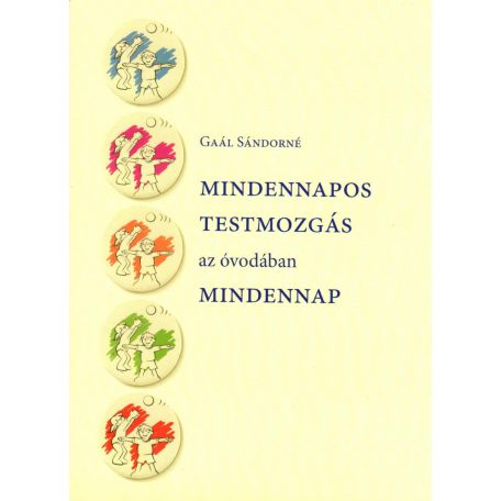 Mindennapos testmozgás az óvodában mindennap