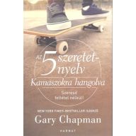 Kamaszokra hangolva Az 5 szeretetnyelv