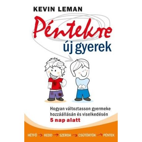 Péntekre új gyerek !Enyhén sérült borító!