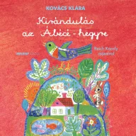 Kirándulás az Ábécé hegyre