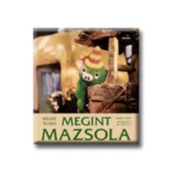 Megint Mazsola