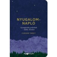   Nyugalomnapló Szorongásoldó gyakorlatok - bárhol, bármikor