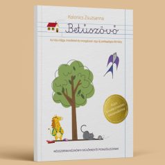 Betűszövő Az írás világa mesékkel és mozgással