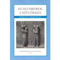 Szakemberek a szülőkkel