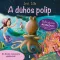 A dühös polip Relaxációs mesekönyv 