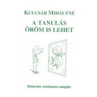 A tanulás öröm is lehet