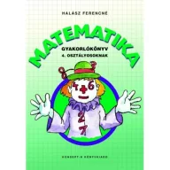  Matematika gyakorlókönyv 4. osztályosoknak