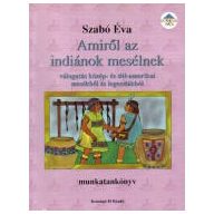 Amiről az indiánok mesélnek