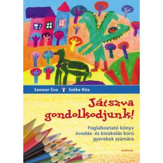 Játszva gondolkodjunk! Foglalkoztató könyv