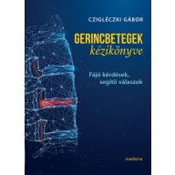   Gerincbetegek kézikönyve - Fájó kérdések, segítő válaszok