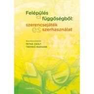   Felépülés a függőségből: szerencsejáték és szerhasználat